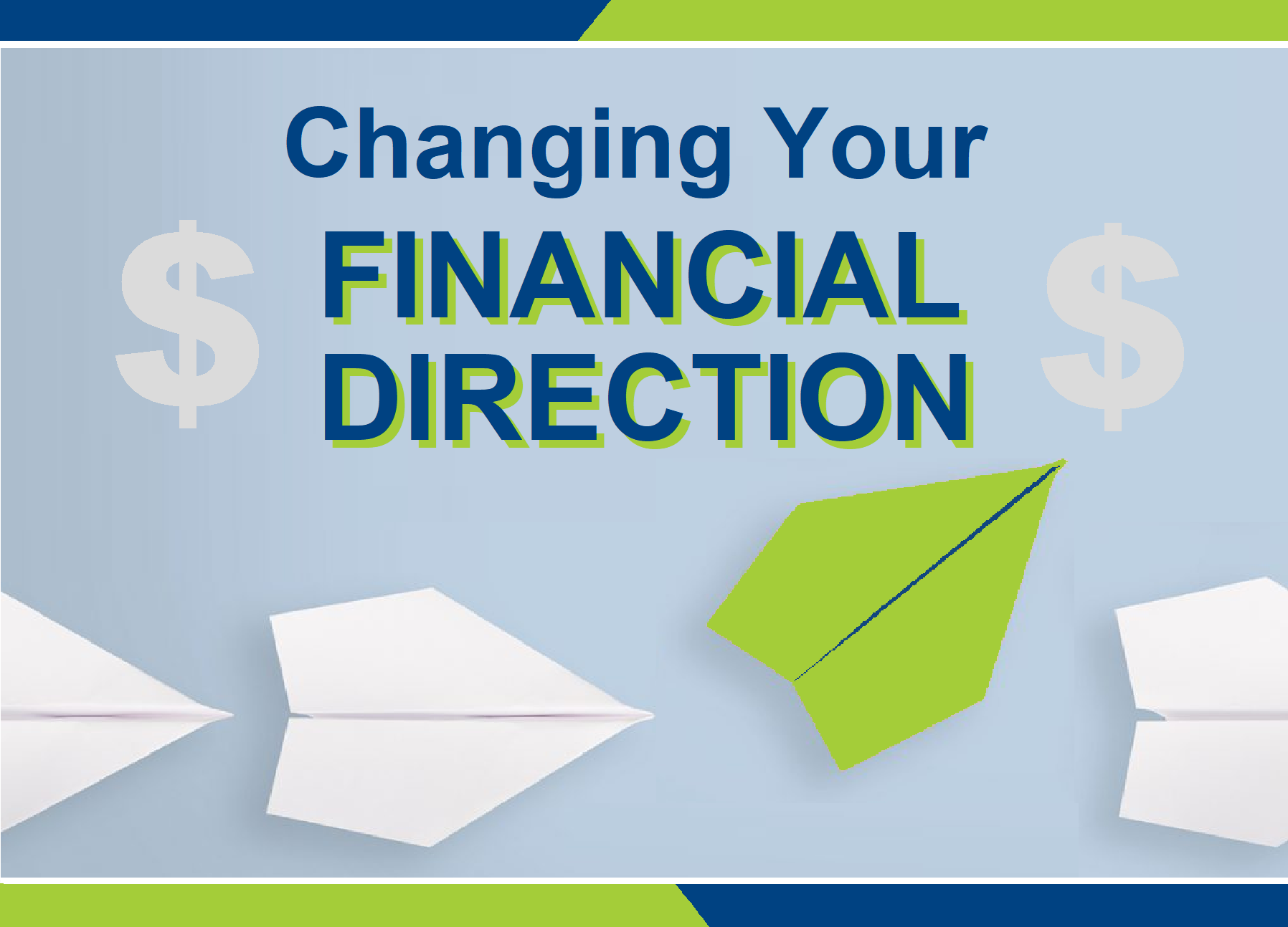 Changing Your Financial Direction