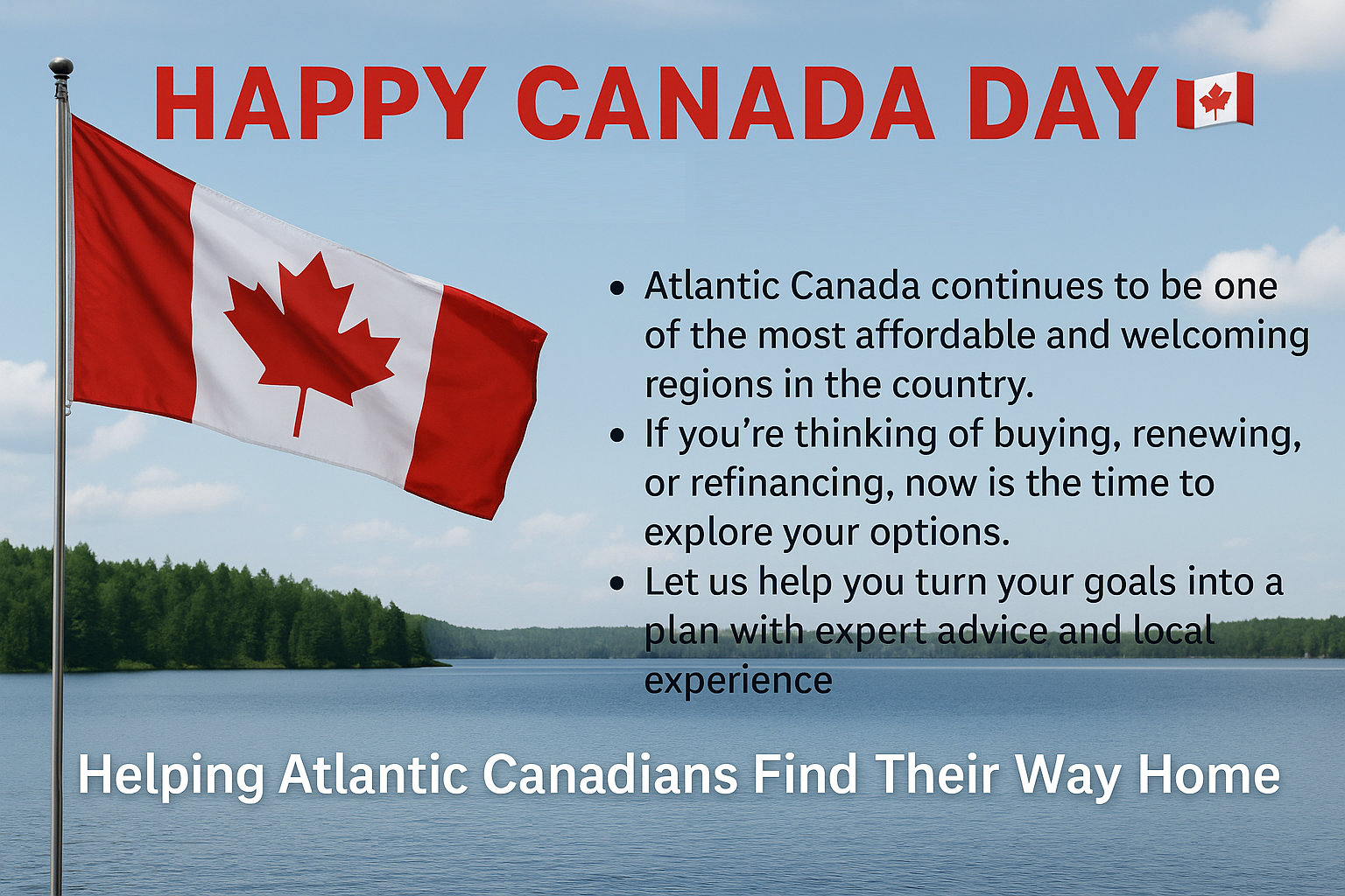 Canada Day 2025: Celebrating Home, Community, and the Journey to Ownership